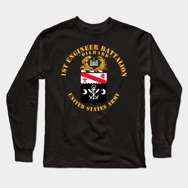 COA - 1st Engineer Battalion - Diehard Long Sleeve T-Shirt by twix123844